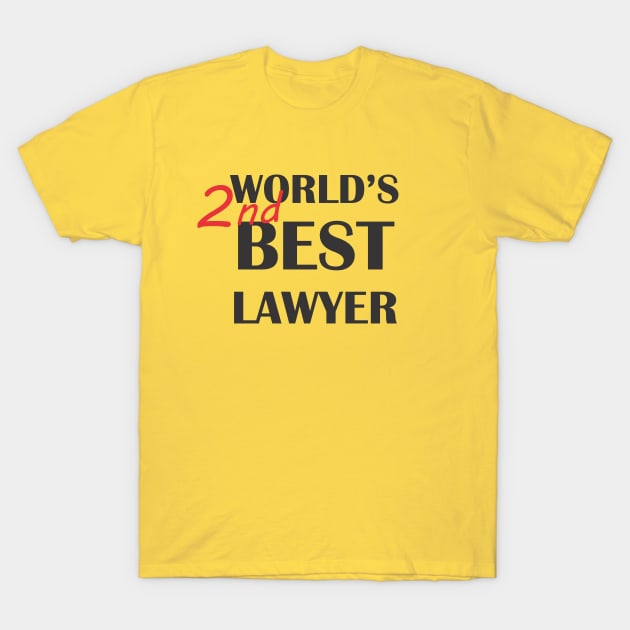 World's 2nd Best Lawyer T-Shirt by cxtnd